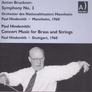 CD Paul Hindemith: Anton Bruckner: Symphony No. 3 / Paul Hindemith: Music For Brass And Strings 537460