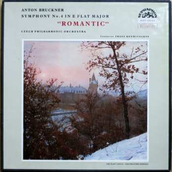 Album The Czech Philharmonic Orchestra: Symphony No. 4 In E Flat Major "Romantic"