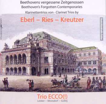 Album Anton Eberl: Trio Op.36 Für Klarinette,klavier & Cello