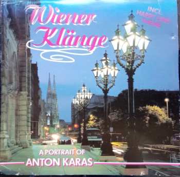 Album Anton Karas: Wiener Klange - A Portrait Of Anton Karas