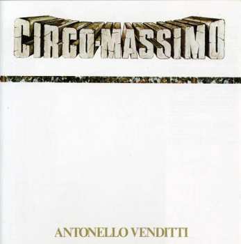 CD Antonello Venditti: Circo Massimo 410394