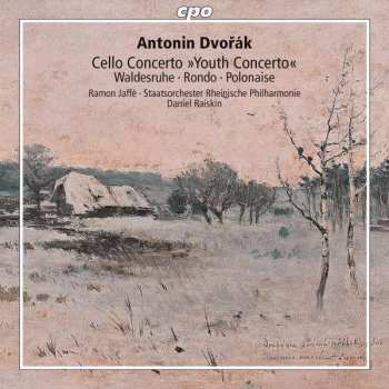 CD Antonín Dvořák: Cello Concerto »Youth Concerto« · Waldesruhe · Rondo · Polonaise 648974