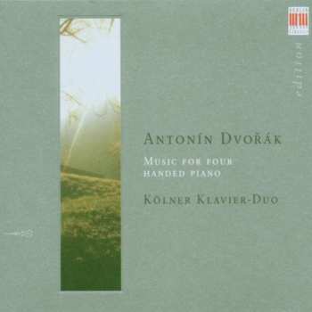 Album Antonín Dvořák: Klavierwerke Zu 4 Händen