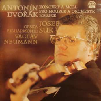 LP Antonín Dvořák: Koncert A Moll  / Romance · Pro Housle A Orchestr 663501