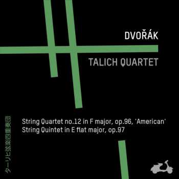 Album Antonín Dvořák: String Quartet No. 12 In F Major, Op. 96, 'American'; String Quintet No. 3 In E Flat Major, Op. 97