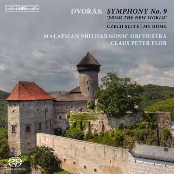 Symphony No. 9 'From The New World', Czech Suite, My Home