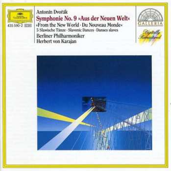 Album Antonín Dvořák: Symphony No.9 »Aus Der Neuen Welt« · 5 Slawische Tänze