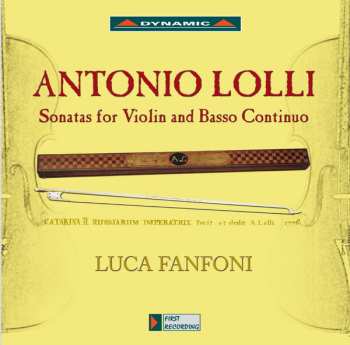 Album Antonio Lolli: Sonatas For Violin And Basso Continuo