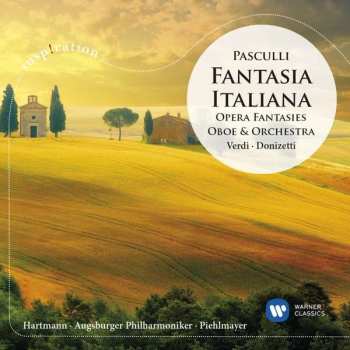 Album Giuseppe Verdi: Fantasia Italiana: Opera Fantasies Oboe & Orchestra