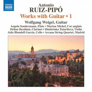 Album Antonio Ruiz Pipó: Works With Guitar • 1