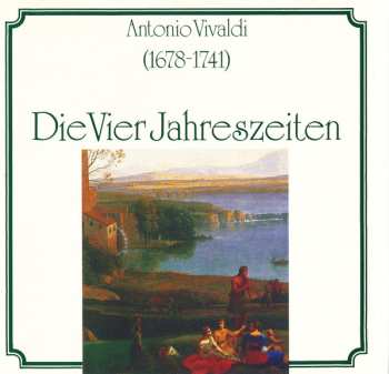 Album Antonio Vivaldi: Die Vier Jahreszeiten