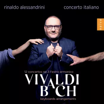 Vivaldi: 12 Concertos, Op. 3 “L’estro Armonico” / Bach: Keyboards Arrangements