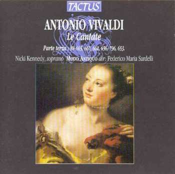 Album Antonio Vivaldi: Le Cantate, Parte Terza: RV 665, 662, 667, 656, 796, 653.