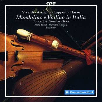 Album Antonio Vivaldi: Mandolino E Violino In Italia: Concertos • Sonatas • Trios