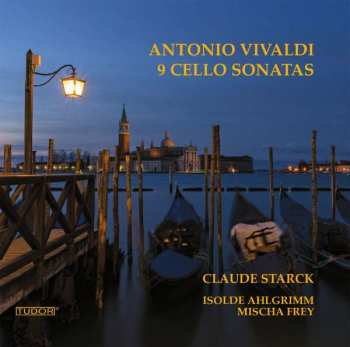 Antonio Vivaldi: Sonaten Für Cello & Bc Rv 39-47