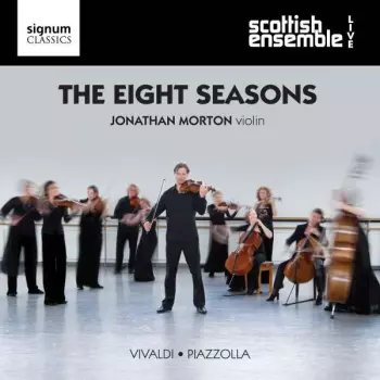 Antonio Vivaldi: "Le Otto Stagioni" = "The Eight Seasons"