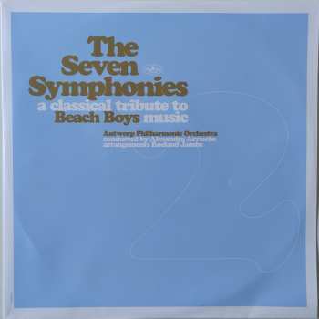 LP Antwerp Philharmonic Orchestra: The Seven Symphonies A Classical Tribute To Beach Boys Music CLR 632665