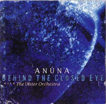 Anúna: Behind The Closed Eye