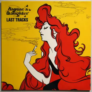 Anyone's Daughter: Last Tracks