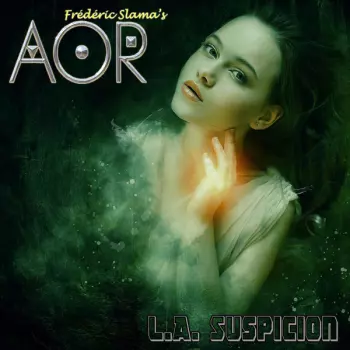 AOR: L.A. Suspicion