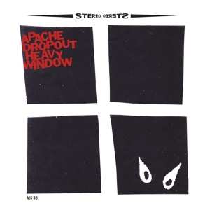 Album Apache Dropout: Heavy Window