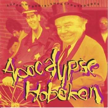 LP Apocalypse Hoboken: Superincredibleheavydutydudes CLR | LTD 537819