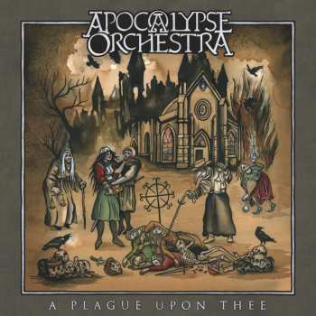 Album Apocalypse Orchestra: A Plaque Upon Thee