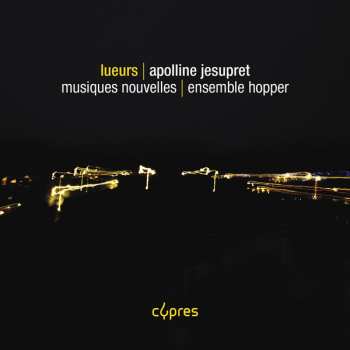 Album Apolline Jesupret: Lueurs