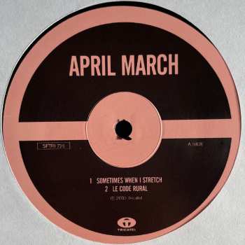 LP April March: Sometimes When I Stretch 600345