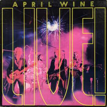 Album April Wine: April Wine Live