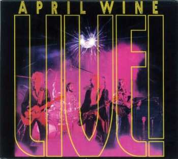 CD April Wine: April Wine Live 616740