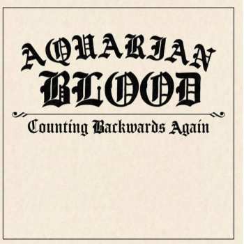 Album Aquarian Blood: Counting Backwards Again