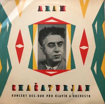 LP Aram Khatchaturian: Koncert Des-Dur Pro Klavír A Orchestr 565526