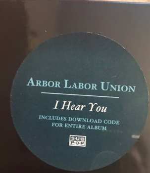 2LP Arbor Labor Union: I Hear You LTD | CLR 83696