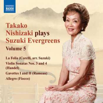 Album Arcangelo Corelli: Takako Nishizaki - Suzuki Evergreens Vol.5