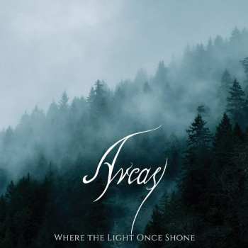 Album Arcas: Where The Light Once Shone