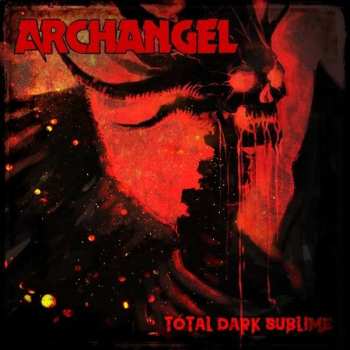 Album Archangel: Total Dark Sublime