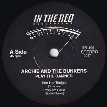 SP Archie And The Bunkers: Play The Damned 561362