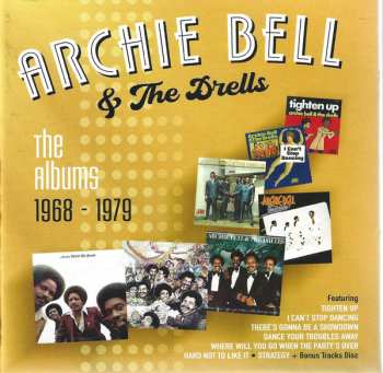 Archie Bell & The Drells: The Albums 1968-1979