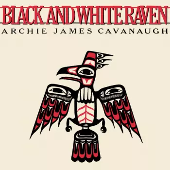 Archie James Cavanaugh: Black And White Raven