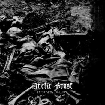 Album Arctic Frost: Exclusion Of Hope