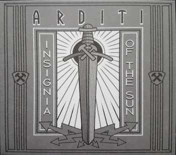 CD Arditi: Insignia Of The Sun 566584