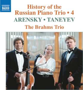 Sergey Ivanovich Taneyev: History Of The Russian Piano Trio • 4