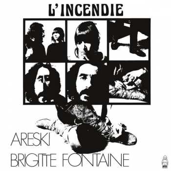 CD Areski - Brigitte Fontaine: L'Incendie 575743