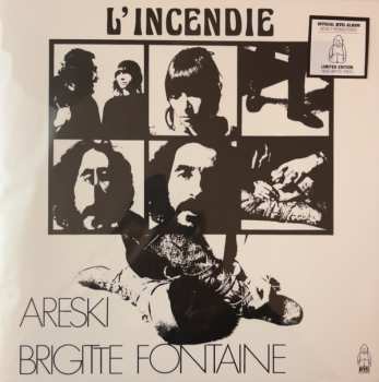 LP Areski - Brigitte Fontaine: L'Incendie CLR | LTD 575747