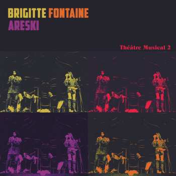 Areski - Brigitte Fontaine: Théâtre Musical 2