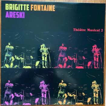 LP Areski - Brigitte Fontaine: Théâtre Musical 2 CLR 600237