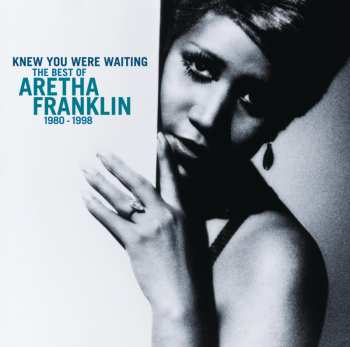 CD Aretha Franklin: Knew You Were Waiting: The Best Of Aretha Franklin 1980-1998 640972