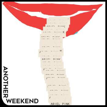 Album Ariel Pink: Another Weekend