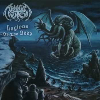 Album Arkham Witch: Legions Of The Deeper Dep